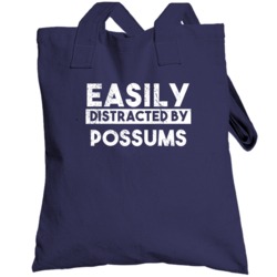 Easily Distracted By Possums Animal Lover Funny Totebag
