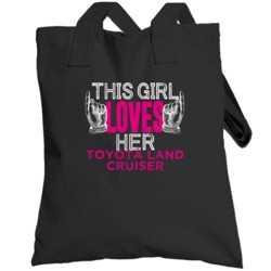 This Girl Loves Her Toyota Land Cruiser Cool Car Fan Totebag