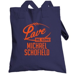 Love Me Some Michael Schofield Denver Football Sports Athlete Totebag