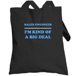 Sales Engineer I'm Kind Of A Big Deal Burgundy Job Totebag