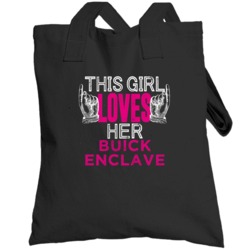 This Girl Loves Her Buick Enclave Cool Car Fan Totebag