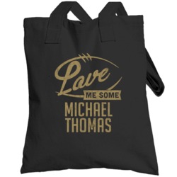 Love Me Some Michael Thomas New Orleans Football Sports Athlete Toteba