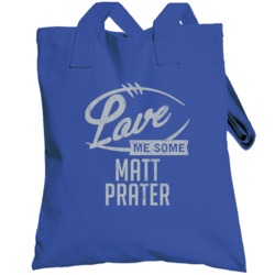 Love Me Some Matt Prater Detroit Football Sports Athlete Totebag