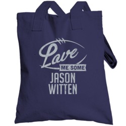 Love Me Some Jason Witten Dallas Football Sports Athlete Totebag