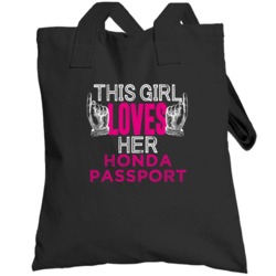 This Girl Loves Her Honda Passport Cool Car Fan Totebag