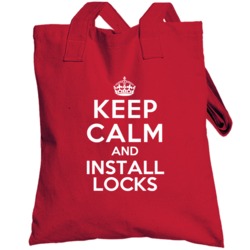 Keep Calm And Install Locks Building Locksmith Totebag