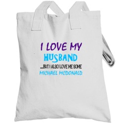 Michael Mcdonald Charlotte North Carolina Love Me Some Totebag
