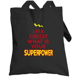 I Fix Credit What Is Your Superpower Occupation Totebag