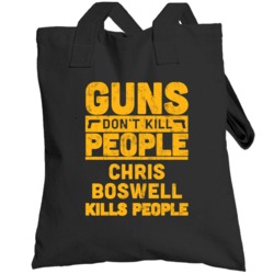 Guns Don't Kill People Chris Boswell Kills People Football Pittsburgh 