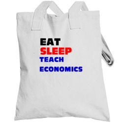 Eat Sleep Teach Economics Economics Professor Totebag