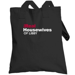 The Real Housewives Of Libby Montana Funny City Parody Totebag