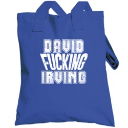 Fcking David Irving Dallas Football Team Favorite Player Fan Totebag