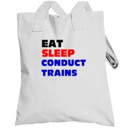 Eat Sleep Conduct Trains Railroad Conductor Totebag