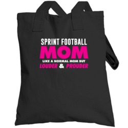 Sprint Football Mom Louder And Prouder Sport Hobby Cheer Fan Totebag