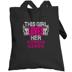 This Girl Loves Her Honda S2000 Cool Car Fan Totebag