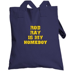 Rob Ray Is My Homeboy New York Buffalo Hockey Sports Totebag