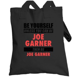 Be Yourself Or Be Joe Garner Watford Player Totebag