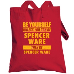 Be Yourself Unless You Can Be Spencer Ware Kansas City Sports Football