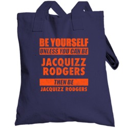Be Yourself Unless You Can Be Jacquizz Rodgers Chicago Sports Football