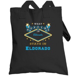 Eldorado Property Of Texas What Happens Stays In Totebag