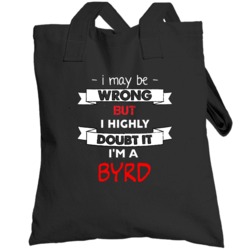May Be Wrong But I Doubt Totebag