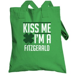 Kiss Me I'm A Fitzgerald St Patricks Day Drinking Totebag