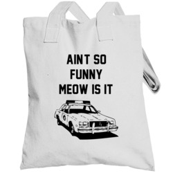 Ain't So Funny Meow Is It? Cool Super Troopers 2001 Cop Cruiser Toteba