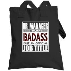 Because Badass Official Job Title Totebag