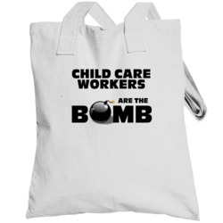 Child Care Workers Are The Bomb Funny Personalized Job Totebag