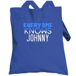 Everyone Knows Johnny Popular Name Totebag