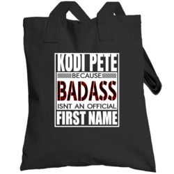 Because Badass Official First Name Funny Totebag
