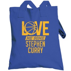 Love Me Some Stephen Curry Golden State Basketball Totebag