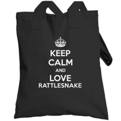 Keep Calm And Love Rattlesnake Totebag