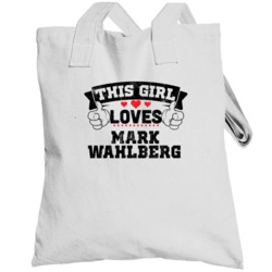 This Girl Loves Mark Wahlberg Funny Fan Totebag