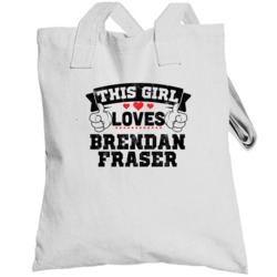 This Girl Loves Brendan Fraser Funny Fan Totebag