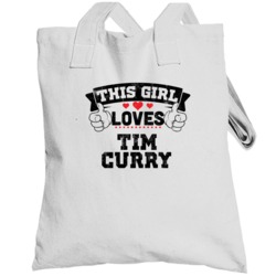 This Girl Loves Tim Curry Funny Fan Totebag