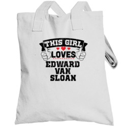 This Girl Loves Edward Van Sloan Funny Fan Totebag