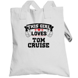 This Girl Loves Tom Cruise Funny Fan Totebag