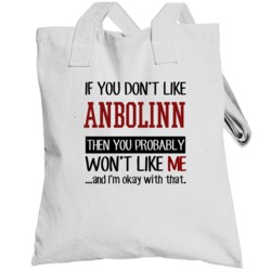 You Won't Like Me Totebag
