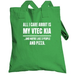 All I Care About Totebag