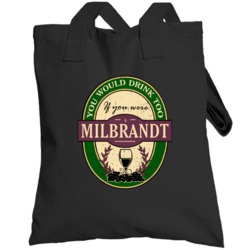 You Would Drink Too If You Were A Milbrandt Wine Label Last Name Worn 