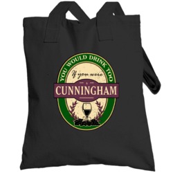 You Would Drink Too If You Were A Cunningham Wine Label Last Name Worn