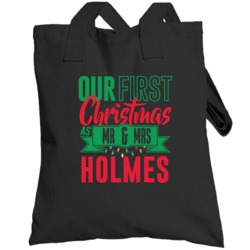 First Christmas As Mr And Mrs Holmes Love Newlyweds Holiday Gift Toteb
