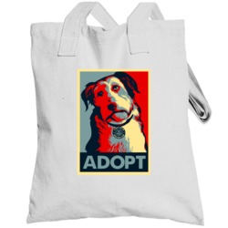 Adopt Dog Shelter Hope Poster Animal Lover Totebag