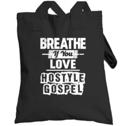 Breathe If You Love Hostyle Gospel Hip Hop Fan Totebag