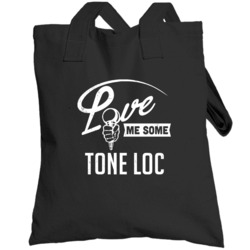 Love Me Some Tone Loc Hip Hop Artist Fan Totebag
