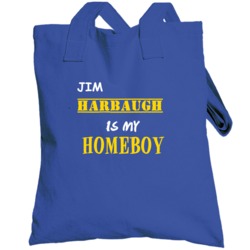 Jim Harbaugh Homeboy Basketball Hockey Baseball Football Totebag