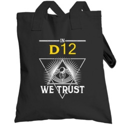 In D12 We Trust Hip Hop Artist Fan Totebag