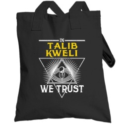 In Talib Kweli We Trust Hip Hop Artist Fan Totebag