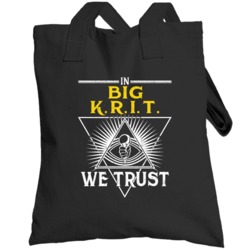 In Big Krit We Trust Hip Hop Artist Fan Totebag